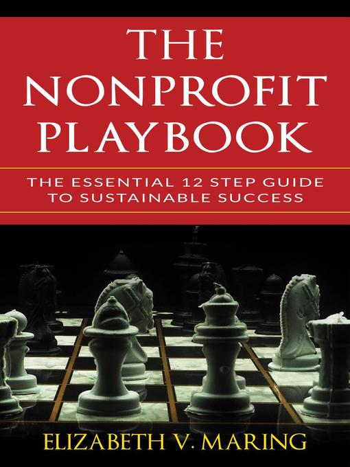 Title details for The Nonprofit Playbook by Elizabeth Maring - Available